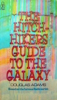 Front cover of The Hitchhiker's Guide to the Galaxy by Douglas Adams